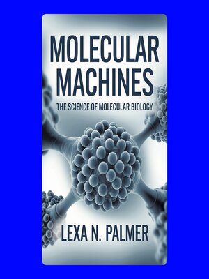 cover image of Molecular Machines